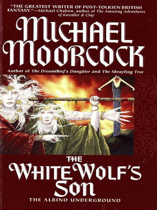 Title details for The White Wolf's Son by Michael Moorcock - Available